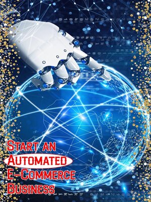 cover image of Start an Automated E-Commerce Business
